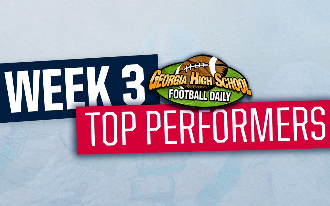 GHSF Daily’s Top Performers in Week 3